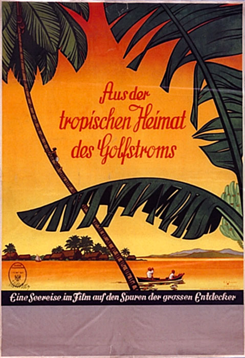 Plakat zum Film: Aus der tropischen Heimat des Golfstromes