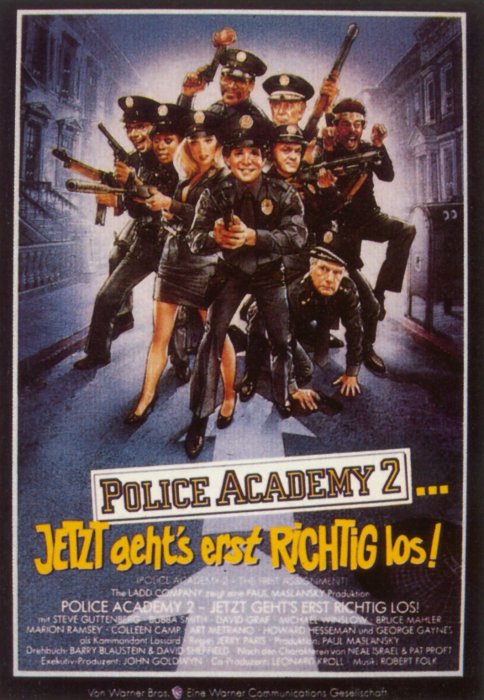 Plakat zum Film: Police Academy 2 - Jetzt geht's erst richtig los