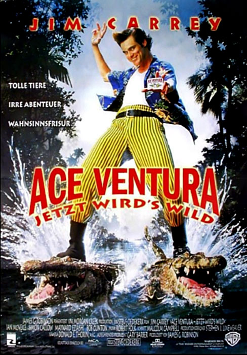Plakat zum Film: Ace Ventura - Jetzt wird's wild