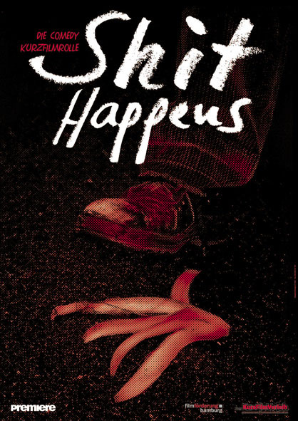 Plakat zum Film: Shit Happens