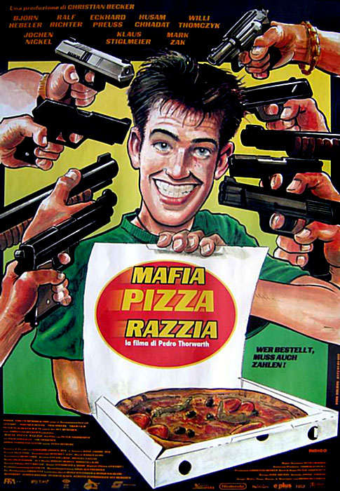 Plakat zum Film: Mafia, Pizza, Razzia