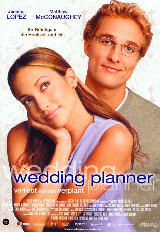 Plakat zum Film: Wedding Planner - verliebt, verlobt, verplant