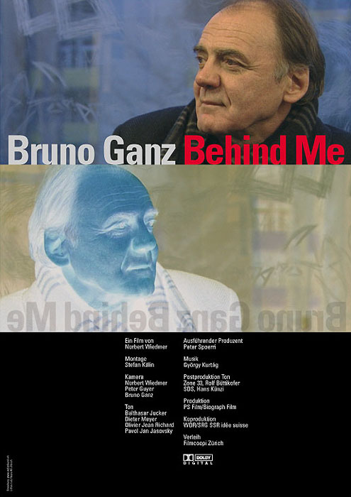 Plakat zum Film: Behind Me - Bruno Ganz
