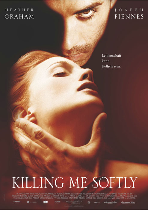 Plakat zum Film: Killing Me Softly