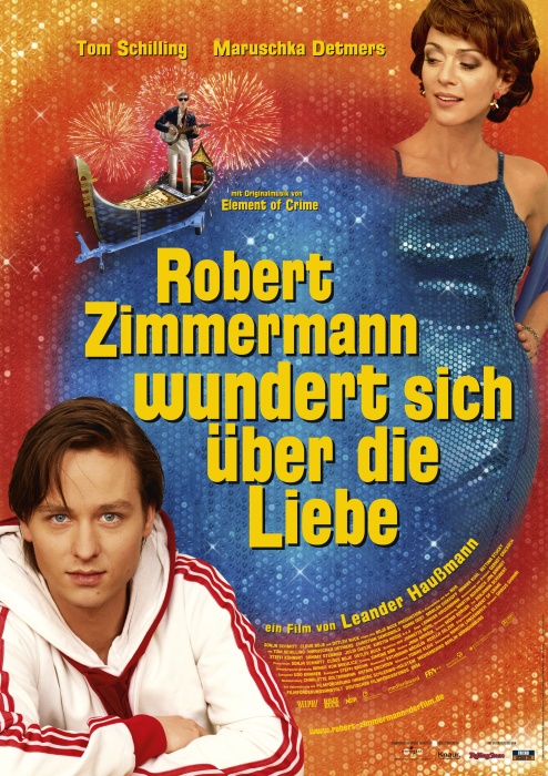 Plakat zum Film: Robert Zimmermann wundert sich über die Liebe