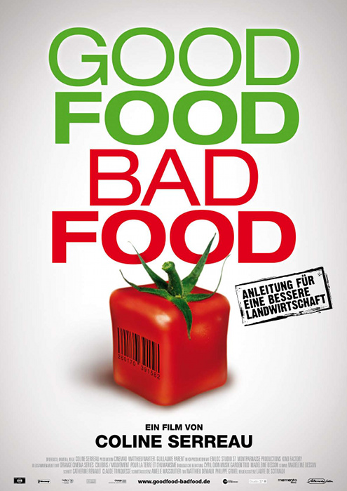 Plakat zum Film: Good Food, Bad Food - Anleitung für eine bessere Landwirtschaft