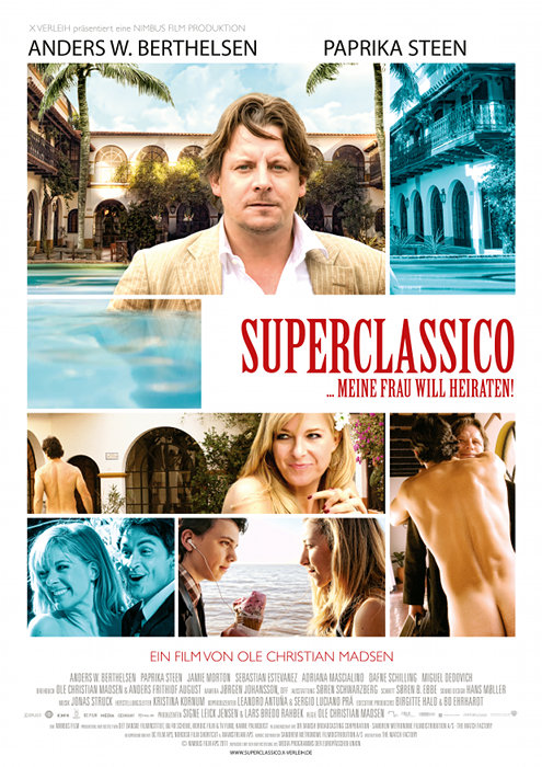Plakat zum Film: Superclassico - Meine Frau will heiraten!