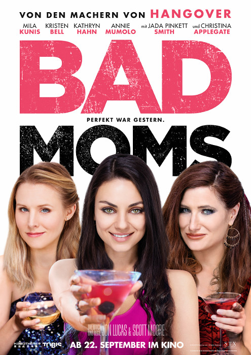 Plakat zum Film: Bad Moms - Perfekt war gestern