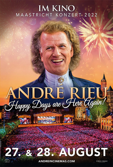 Plakat zum Film: André Rieu - Maastricht Konzert 2022: Happy Days are Here Again!