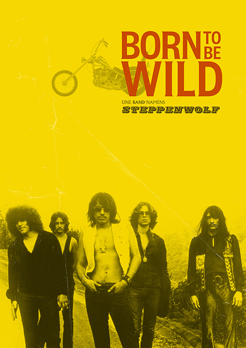 Plakat zum Film: Born to be Wild – Eine Band namens Steppenwolf
