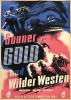 Filmplakat Gauner, Gold und Wilder Westen