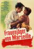 Filmplakat Frauenjäger von Marseille