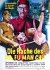 Filmplakat Rache des Dr. Fu Man Chu, Die