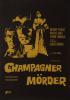 Filmplakat Champagner-Mörder