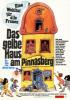 Filmplakat gelbe Haus am Pinnasberg, Das