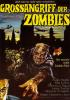 Filmplakat Großangriff der Zombies