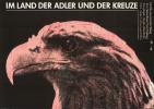Im Land der Adler und der Kreuze - Bilder aus der deutschen Geschichte