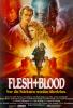Flesh+Blood - Nur die Stärksten überleben