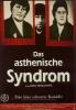 Filmplakat asthenische Syndrom, Das