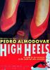 Filmplakat High Heels - Die Waffen einer Frau