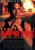 Filmplakat Rapid Fire - Unbewaffnet und extrem gefährlich