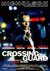 Filmplakat Crossing Guard - Es geschah auf offener Straße
