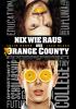 Filmplakat Nix wie raus aus Orange County