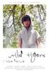 Filmplakat Wild Tigers I Have Known