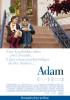 Filmplakat Adam - Eine Geschichte über zwei Fremde. Einer etwas merkwürdiger als