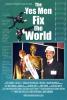 Filmplakat Yes Men Fix the World, The