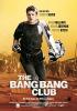 Filmplakat Bang Bang Club, The