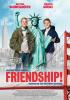 Filmplakat Friendship