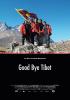 Filmplakat Good Bye Tibet