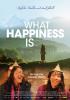 Filmplakat What Happiness Is