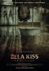 Filmplakat Bela Kiss: Prologue