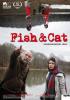 Filmplakat Fish & Cat