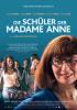 Filmplakat Schüler der Madame Anne, Die