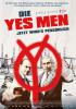 Filmplakat Yes Men - Jetzt wird's persönlich, Die