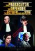 Filmplakat Prosecutor the Defender the Father and His Son, The