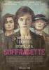 Filmplakat Suffragette - Taten statt Worte