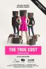 Filmplakat True Cost, The - Der Preis der Mode