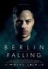 Filmplakat Berlin Falling