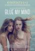 Filmplakat Blue My Mind