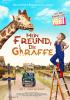 Filmplakat Mein Freund, die Giraffe