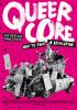 Filmplakat Queercore: How to Punk a Revolution