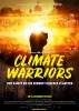 Filmplakat Climate Warriors - Der Kampf um die Zukunft unseres Planeten