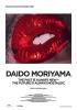 Filmplakat Daido Moriyama - The Past is always new, the Future is always nostalgi