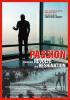 Filmplakat Passion - Zwischen Revolte und Resignation
