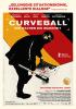 Filmplakat Curveball - Wir machen die Wahrheit