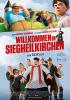 Filmplakat Willkommen in Siegheilkirchen - Der Deix Film